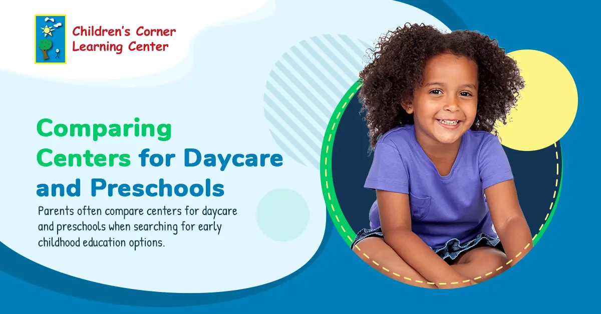 Comparing Centers for Daycare and Preschools